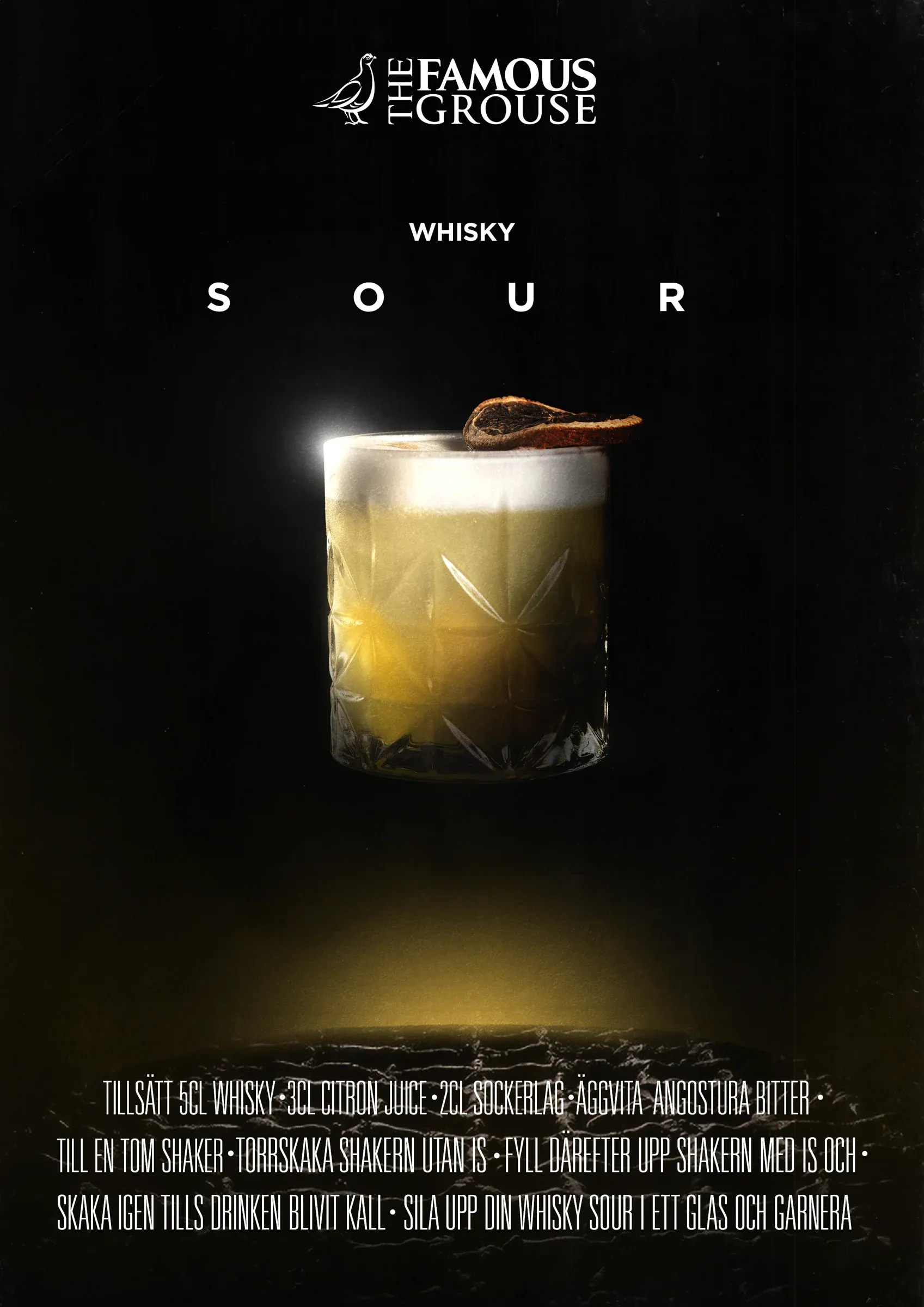 The Famous Grouse, a whisky sour